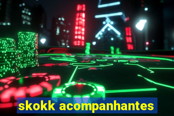 skokk acompanhantes